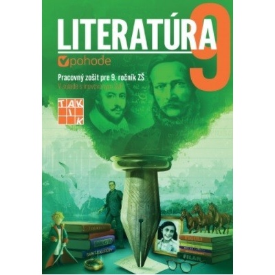 Literatúra v pohode 9 - pracovný zošit