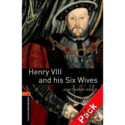 Oxford Bookworms Library New Edition 2 Henry Viii and His Six Wives with Audio Mp3 Pack