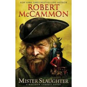 Mister Slaughter | Robert McCammon (ISBN: 9781941971109)