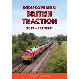 Rediscovering British Traction (ISBN: 9781398124790)