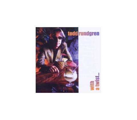 With a Twist... - Todd Rundgren CD