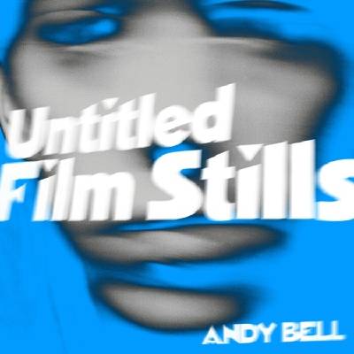 Andy Bell - Untitled Film Stills EP (Limited Edition) (Frosted Clear with Blue Splatter Coloured) (EP) (5060853702204)