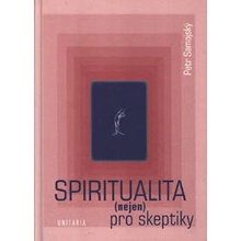 Spiritualita - nejen pro skeptiky - Petr Samojský