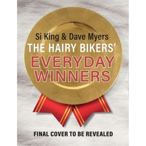 Hairy Bikers' Everyday Winners | Hairy Bikers (ISBN: 9781841884318)
