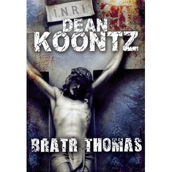 Bratr Thomas - Dean Koontz