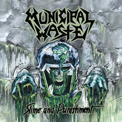 Municipal Waste : Slime And Punishment CD