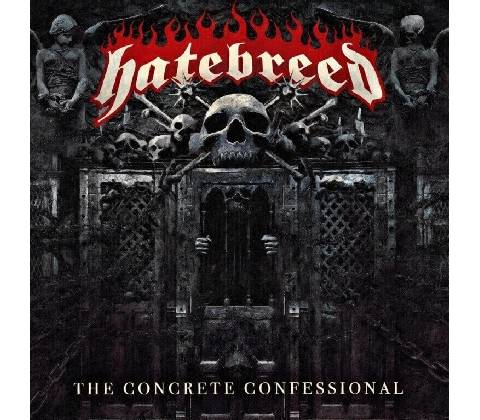 The Concrete Confessional - Hatebreed LP