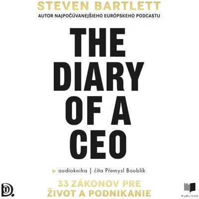 The Diary of a CEO - Steven Bartlett - čte Přemysl Boublík