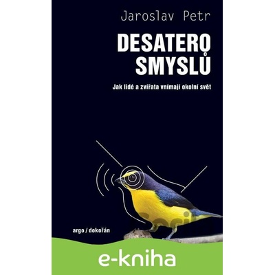 Desatero smyslů - Jaroslav Petr