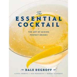 Essential Cocktail | Dale DeGroff (ISBN: 9780307405739)