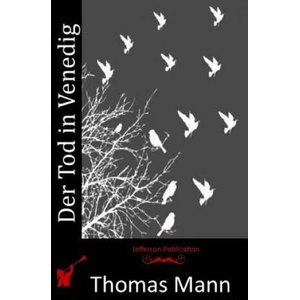 Der Tod in Venedig | Thomas Mann (ISBN: 9781512156669)