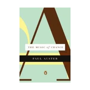 The Music of Chance | Paul Auster (ISBN: 9780140154078)