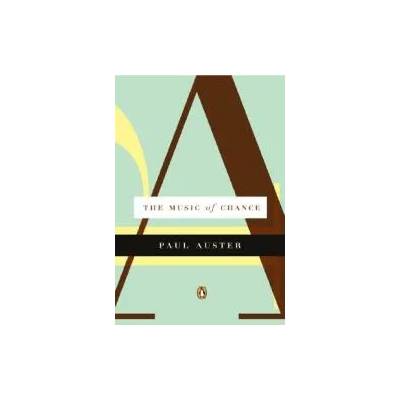 The Music of Chance | Paul Auster