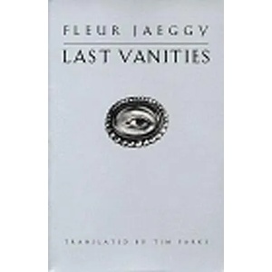 Last Vanities | F Jaeggy (ISBN: 9780811213745)