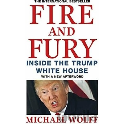 Fire and Fury - Michael Wolff