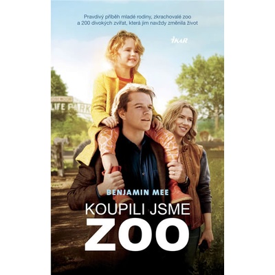 Koupili jsme ZOO - Benjamin Mee