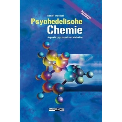 Psychedelische Chemie Trachsel Daniel Pevná vazba