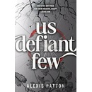 Us Defiant Few