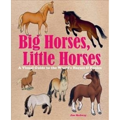 Big Horses, Little Horses - Jim Medway