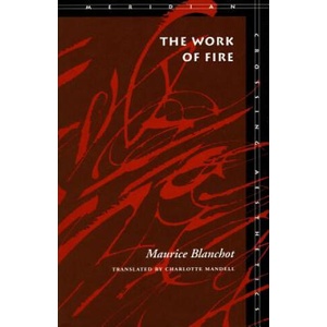 Work of Fire | Maurice Blanchot (ISBN: 9780804724937)
