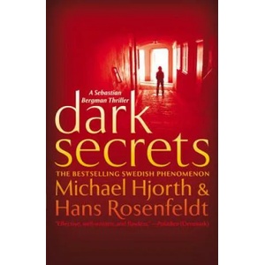 Dark Secrets | Michael Hjorth, Hans Rosenfeldt (ISBN: 9781455520756)