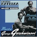 HAVELKA O. A M.M.: POCTA G. GERSHWINOVI, CD
