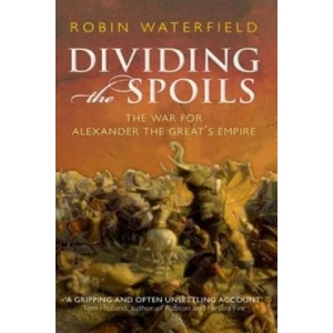 Dividing the Spoils | Robin Waterfield (2012)