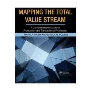 Mapping the Total Value Stream | Nash (2008)