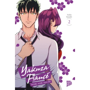 Yakuza Fiancé - Verliebt, verlobt, verpiss dich 2 (ISBN: 9783757303471)