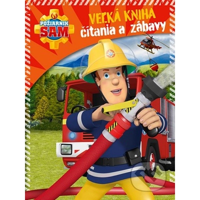 Požiarnik Sam Veľká kniha čítania a zábavy