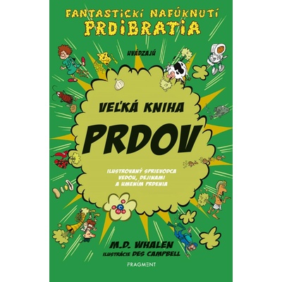 Veľká kniha prdov - Whalen M. D.