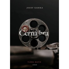 Černá hra - Jozef Karika