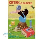 Krtek a autíčko/Krtko a autíčko - Zdeněk Miler