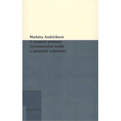 V znamení premeny - Andričíková Markéta