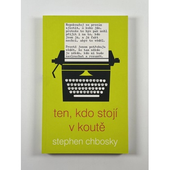 Ten, kdo stojí v koutě - Chbosky Stephen