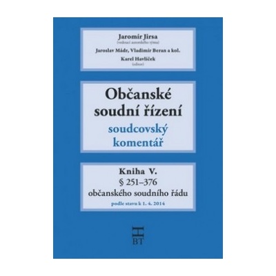 Občanské soudní řízení Kniha V. - Jaromír Jirsa