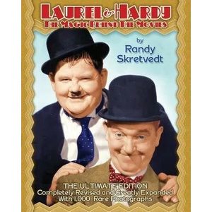 Laurel & Hardy: The Magic Behind the Movies | Randy Skretvedt, Steve Allen (ISBN: 9781937878085)