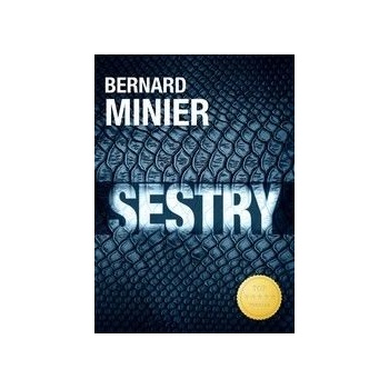 Bernard Minier - Sestry