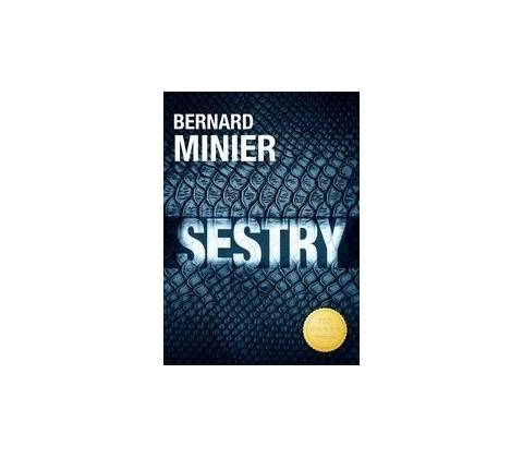 Bernard Minier - Sestry