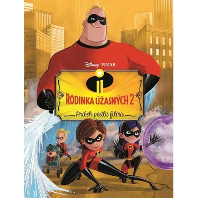 Rodina Úžasných 2: Príbeh podľa filmu