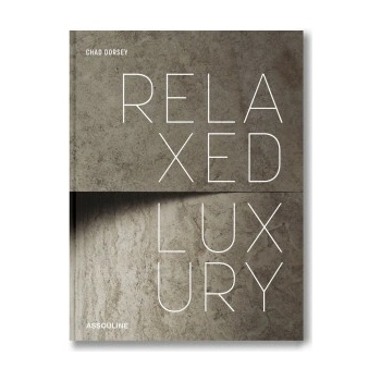 Relaxed Luxury