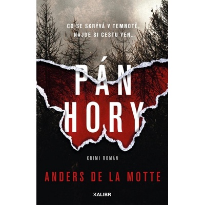 Pán hory - la Motte Anders de