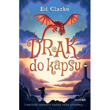 Drak do kapsy - Clarke Ed