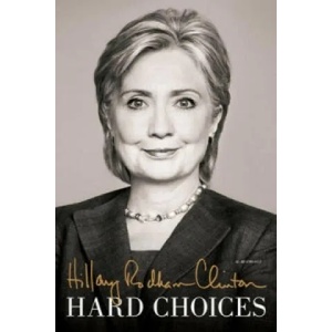 Hard Choices | HILLARY RODHAM CLINT (2015)