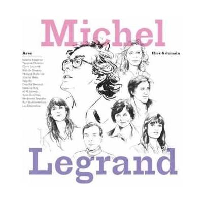 Michel Legrand - Michel Legrand - Hier & Demain LP