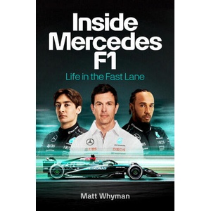 Inside Mercedes F1 | Whyman, Matt (2024)