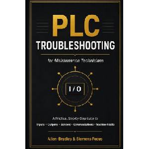 PLC Troubleshooting for Maintenance Technicians | Dovydas Kersys (2026)