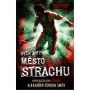 Město strachu - A. G. Smith