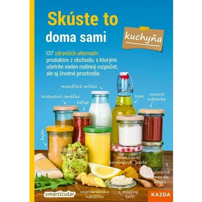 Smarticular: Skúste to doma sami - kuchyňa