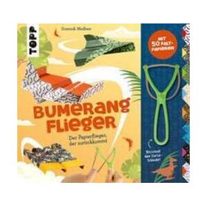 Bumerang-Papierflieger mit Schleuder | Dominik Meißner (ISBN: 9783735890603)